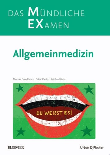 MEX Das Mündliche Examen - Allgemeinmedizin