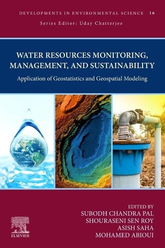 Water Resources Monitoring, Management, and Sustainability Application of Geostatistics and Geospatial Modeling