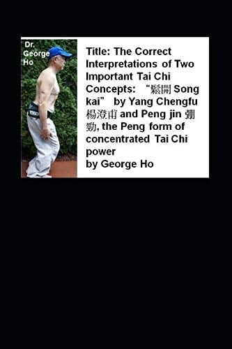 The Correct Interpretations of Two Important Tai Chi Concepts: Song Kai by Yang Chengfuand Peng Jin , the Peng Form of Concentrated Tai Chi Power The CranioSacral Postural Reflex of Taiji