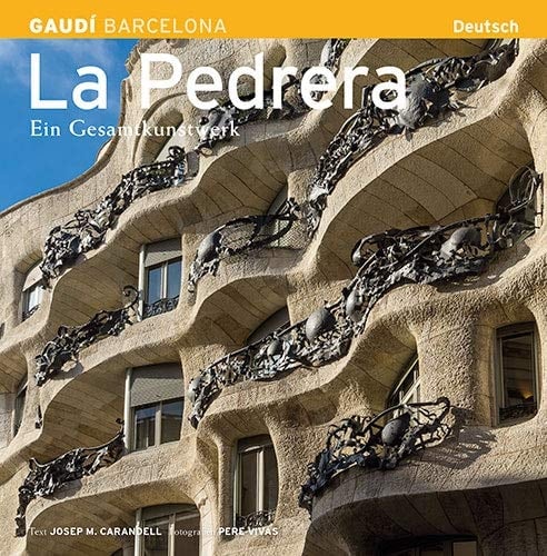 La Pedrera Ein Gesamtkunstwerk