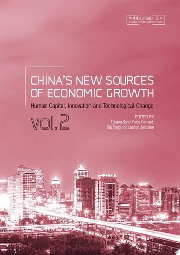 China's New Sources of Economic Growth: Vol. 2 Human Capital, Innovation and Technological Change