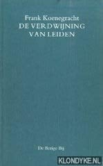 De verdwijning van Leiden gedichten 1971-1981