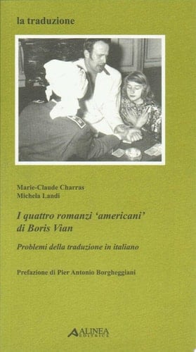 I quattro romanzi «americani» di Boris Vian: problemi della traduzione in italiano