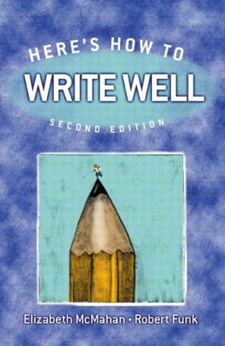 Here's How to Write Well (2nd Edition)