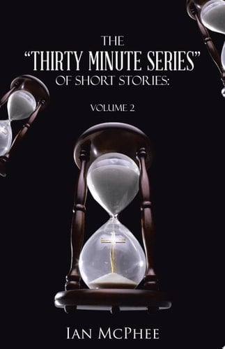 The "Thirty Minute Series" of Short Stories: