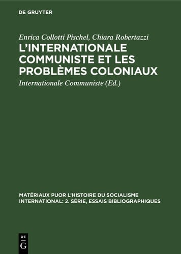 L’Internationale Communiste et les problèmes coloniaux 1919–1935