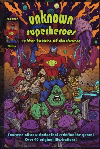 Unknown Superheroes vs The Forces of Darkness