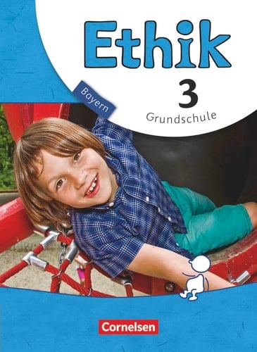 Ethik - Bayern, Grundschule Schuljahr 3. Schülerbuch