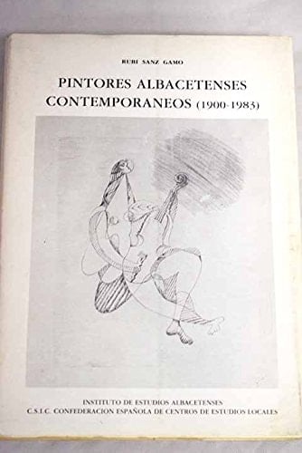 Pintores albacetenses contemporáneos (1900-1983)