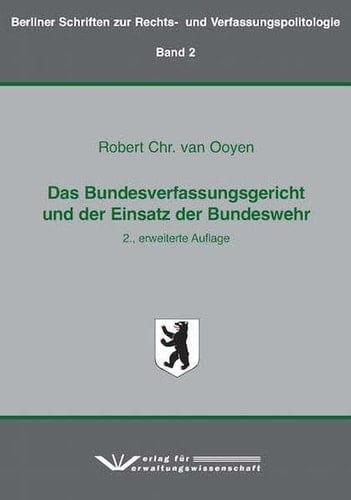 Das Bundesverfassungsgericht und der Einsatz der Bundeswehr