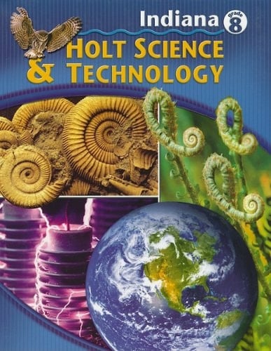 Indiana Holt Science and Technology, Grade 8