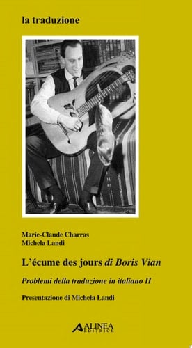 L'Écume des jours di Boris Vian problemi della traduzione in italiano II