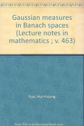 Gaussian Measures in Banach Spaces