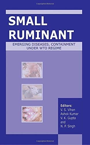 Small Ruminant Emerging Diseases, Containment Under WTO Regime