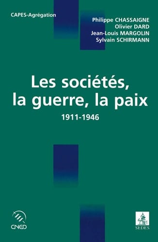Les sociétés, la guerre, la paix, 1911-1946
