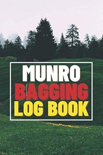 Munro Bagging Log Book: Thick Hiking Traveller Journal to record all 282 Munros Climbs