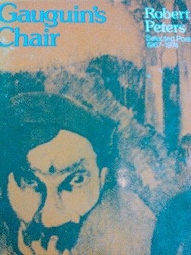 Gauguin's Chair Selected Poems, 1967-1974