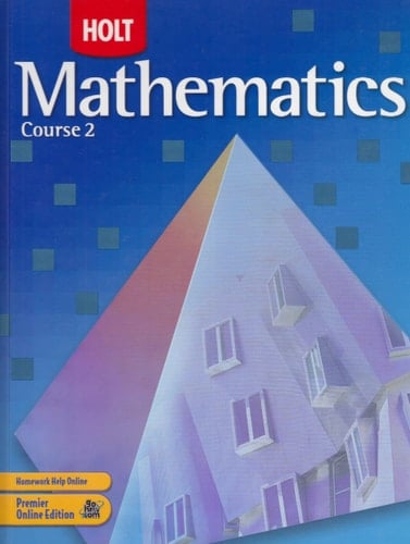 Holt Mathematics Student Edition Course 2 2007