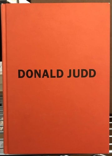 Donald Judd 1955-1968