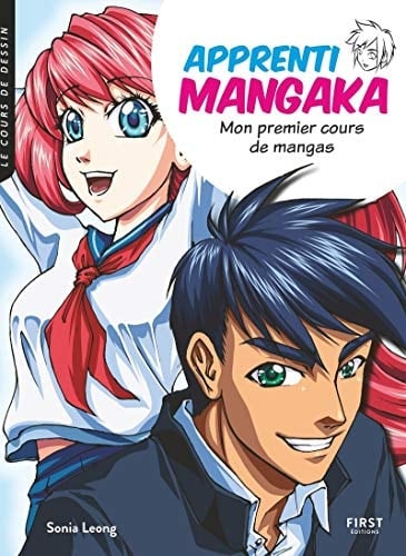 Apprenti mangaka Mon premier cours de mangas