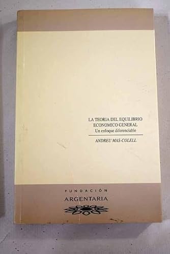 La teoría del equilibrio económico general un enfoque diferenciable
