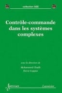 Contrôle-commande dans les systèmes complexes Environnement temps réel sous architectures distribuées