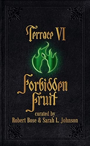 Terrace VI: Forbidden Fruit (Purgatorio Book 2)