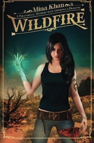 Wildfire A Paranormal Mystery with Cowboys & Dragons