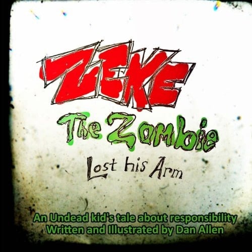 Zeke the Zombies Lost His Arm