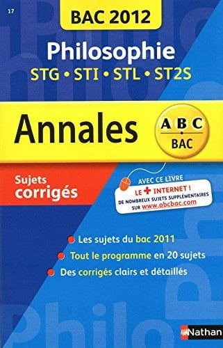 Philosophie STG-STI-STL-ST2S Sujets corrigés