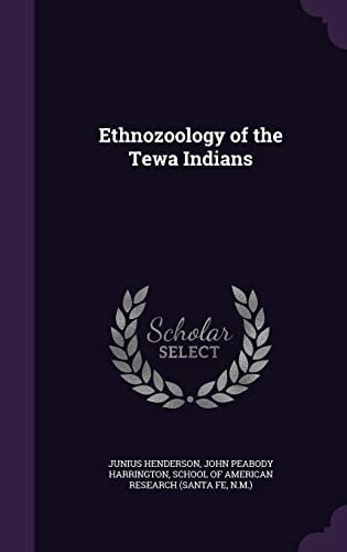 Ethnozoology of the Tewa Indians