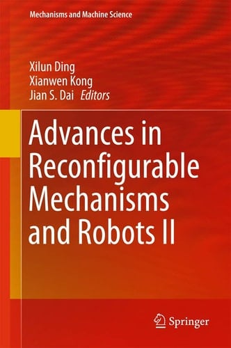 Advances in Reconfigurable Mechanisms and Robots II