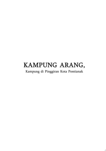 KAMPUNG ARANG, Kampung di Pinggiran Kota Pontianak
