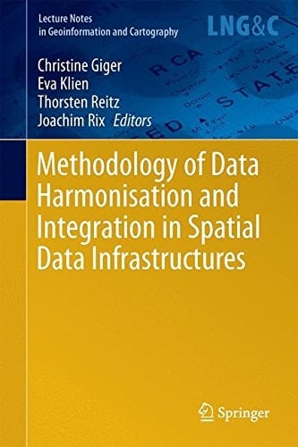 Methodology of Data Harmonisation and Integration in Spatial Data Infrastructures