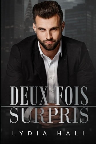 Deux fois surpris (Secrets inouïs de bureau) (French Edition)