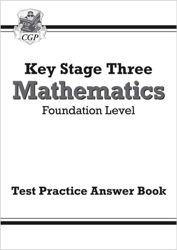 Key Stage Three Mathematics Test practice answer book (with free online edition). Foundation level