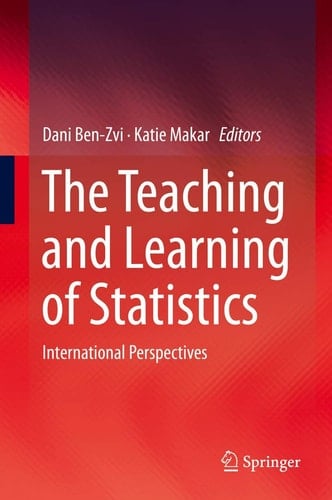 The Teaching and Learning of Statistics International Perspectives