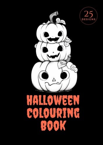 Halloween Colouring Book: Spooky and Fun Halloween Colouring Pages for Kids – Pumpkins, Ghosts, Witches & More | 25 designs | A4 (Dream Big Colouring Books)