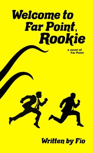 Welcome to Far Point, Rookie