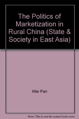 The Politics of Marketization in Rural China
