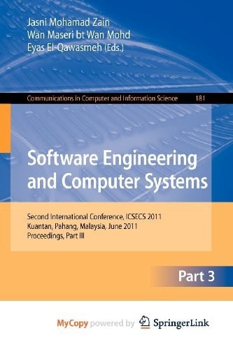 Software Engineering and Computer Systems, Part III: Second International Conference, ICSECS 2011, Kuantan, Pahang, Malaysia, June 27-29, 2011, Proceedings, Part III