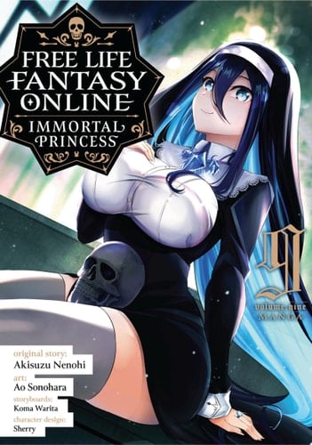 Free Life Fantasy Online: Immortal Princess (Manga) Vol. 9