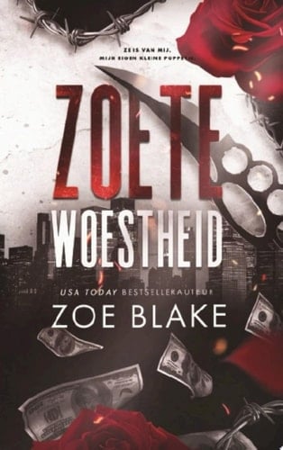 Zoete woestheid Een dark maffia romance