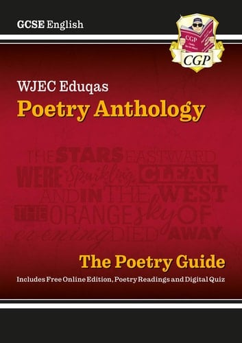 WJEC Eduqas Poetry Anthology The Poetry Guide: For the Grade 9-1 Course