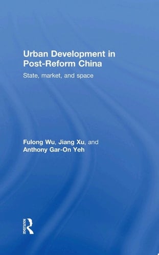 Urban Development in Post-Reform China