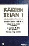 Kaizen Teian Desarrollo de Sistemas Para la Mejora Continua a Traves de Las Propuestas de Los Empleados