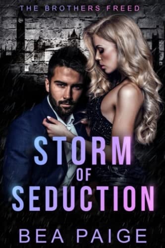 Storm of Seduction A Contemporary Reverse Harem Romance