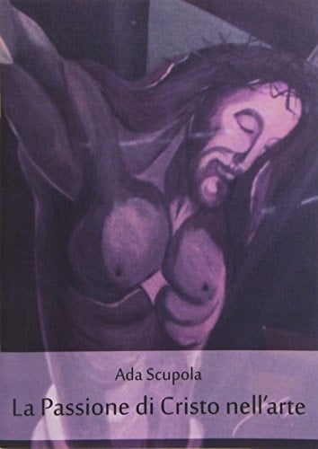 La passione di Cristo nell'arte