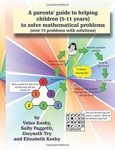 A Parents' Guide to Helping Children (5-11 Years) to Solve Mathematical Problems