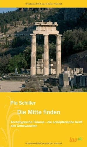 Die Mitte finden Archetypische Träume-die schöpferische Kraft des Unbewussten